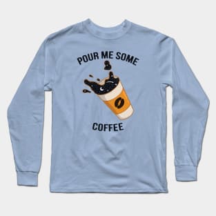 Spilled Galactic Coffee Long Sleeve T-Shirt